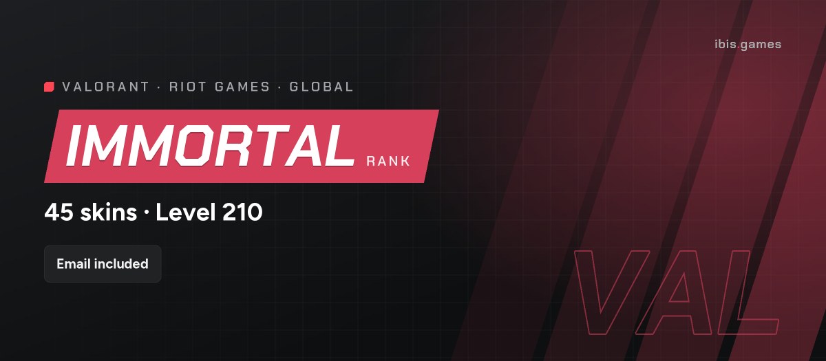 Valorant | Immortal 2 | 45 skins | EU
